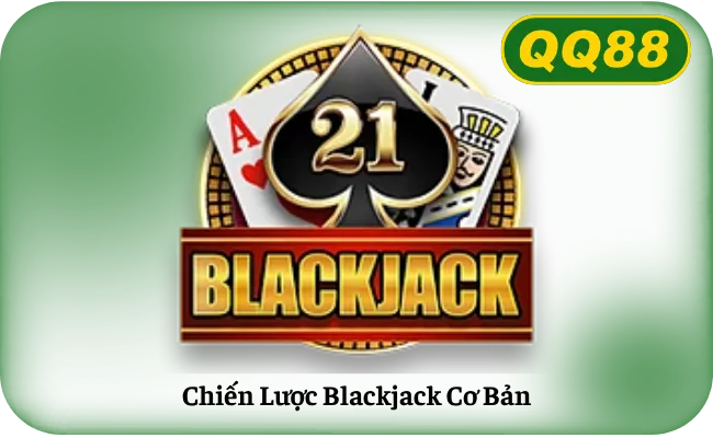Chiến Lược Blackjack Cơ Bản