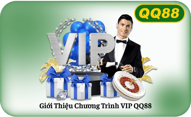 Giới Thiệu Chương Trình VIP QQ88
