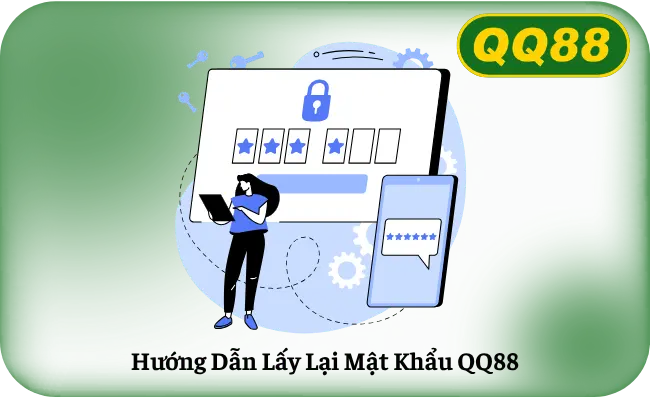 Hướng Dẫn Lấy Lại Mật Khẩu QQ88