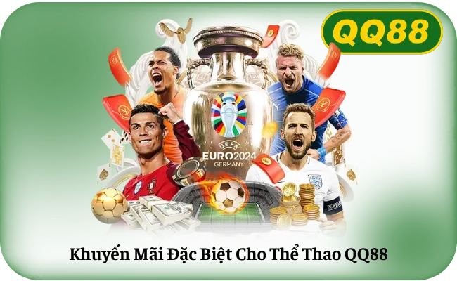 Khuyến Mãi Và Thưởng Đặc Biệt Cho Thể Thao QQ88