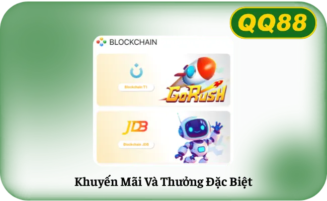 Khuyến Mãi Và Thưởng Đặc Biệt