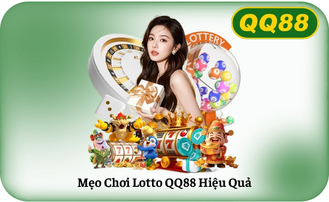 Mẹo Chơi Lotto QQ88 Hiệu Quả