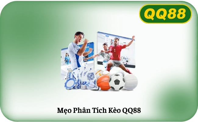 Mẹo Phân Tích Kèo QQ88
