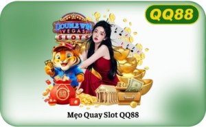 Mẹo Quay Slot QQ88