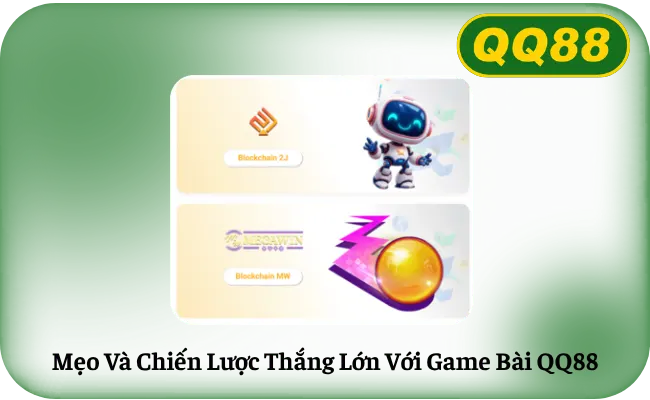 Mẹo Và Chiến Lược Thắng Lớn Với Game Bài QQ88