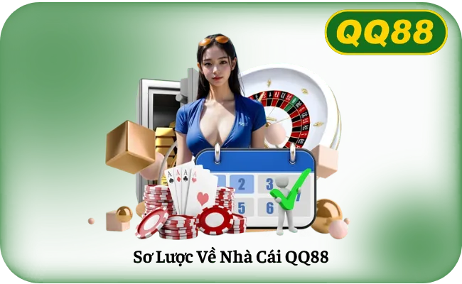 Sơ Lược Về Nhà Cái QQ88