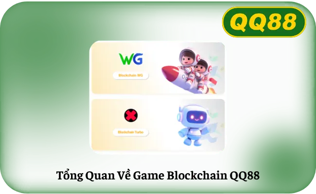 Tổng Quan Về Game Blockchain QQ88