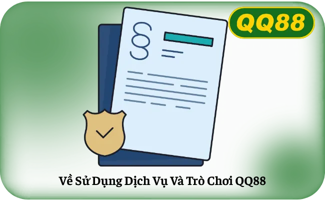Về Sử Dụng Dịch Vụ Và Trò Chơi QQ88